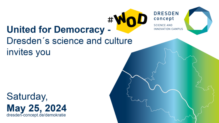 United for Democracy - Dresden´s science and culture invites you Saturday May 25, 2024 dresden-concept.de/demokratie